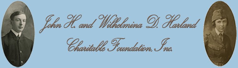 John H. and Wilhelmina D. Harland Charitable Foundation, Inc.
